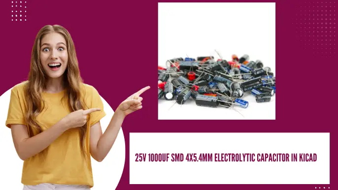 25V 1000uF SMD 4x5.4mm electrolytic capacitor in KiCad